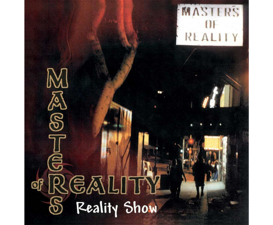 Masters of Reality - Reality Show